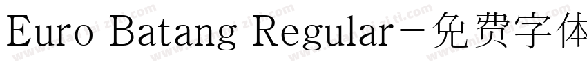 Euro Batang Regular字体转换